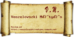 Veszelovszki Mátyás névjegykártya
